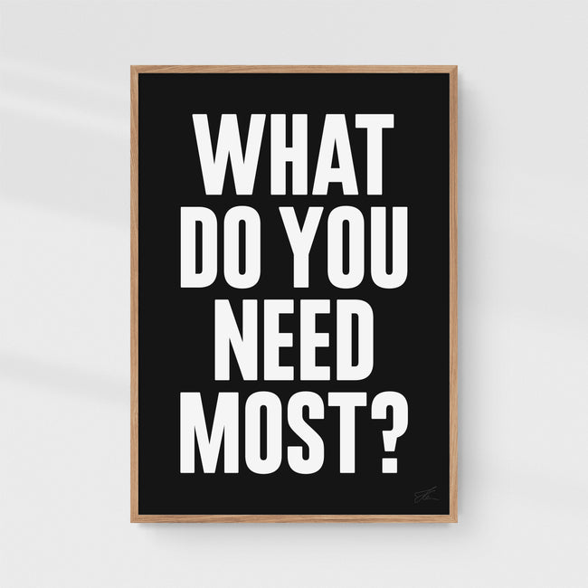What do you need most? (WB)