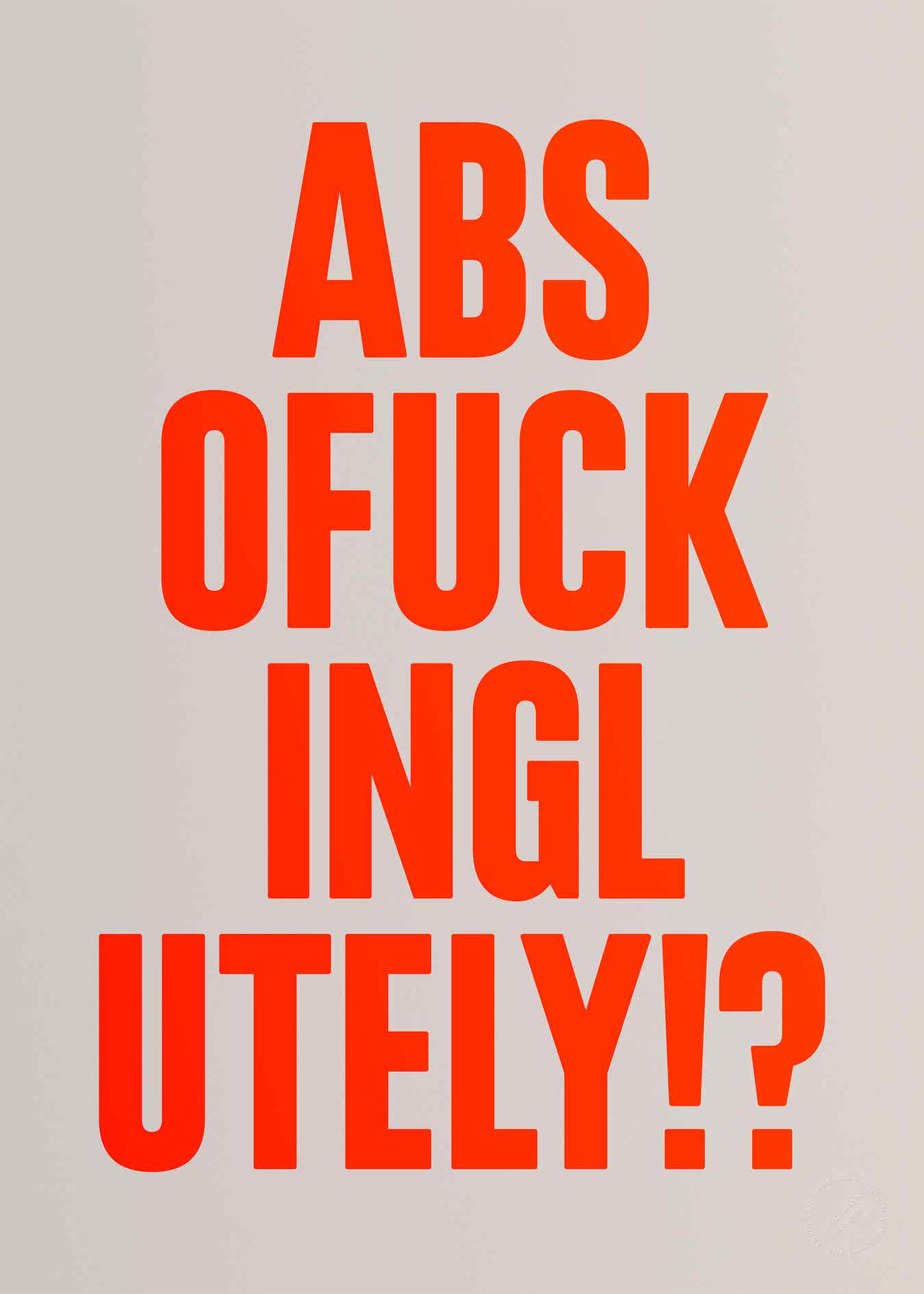 Absofuckinglutely (Neon)