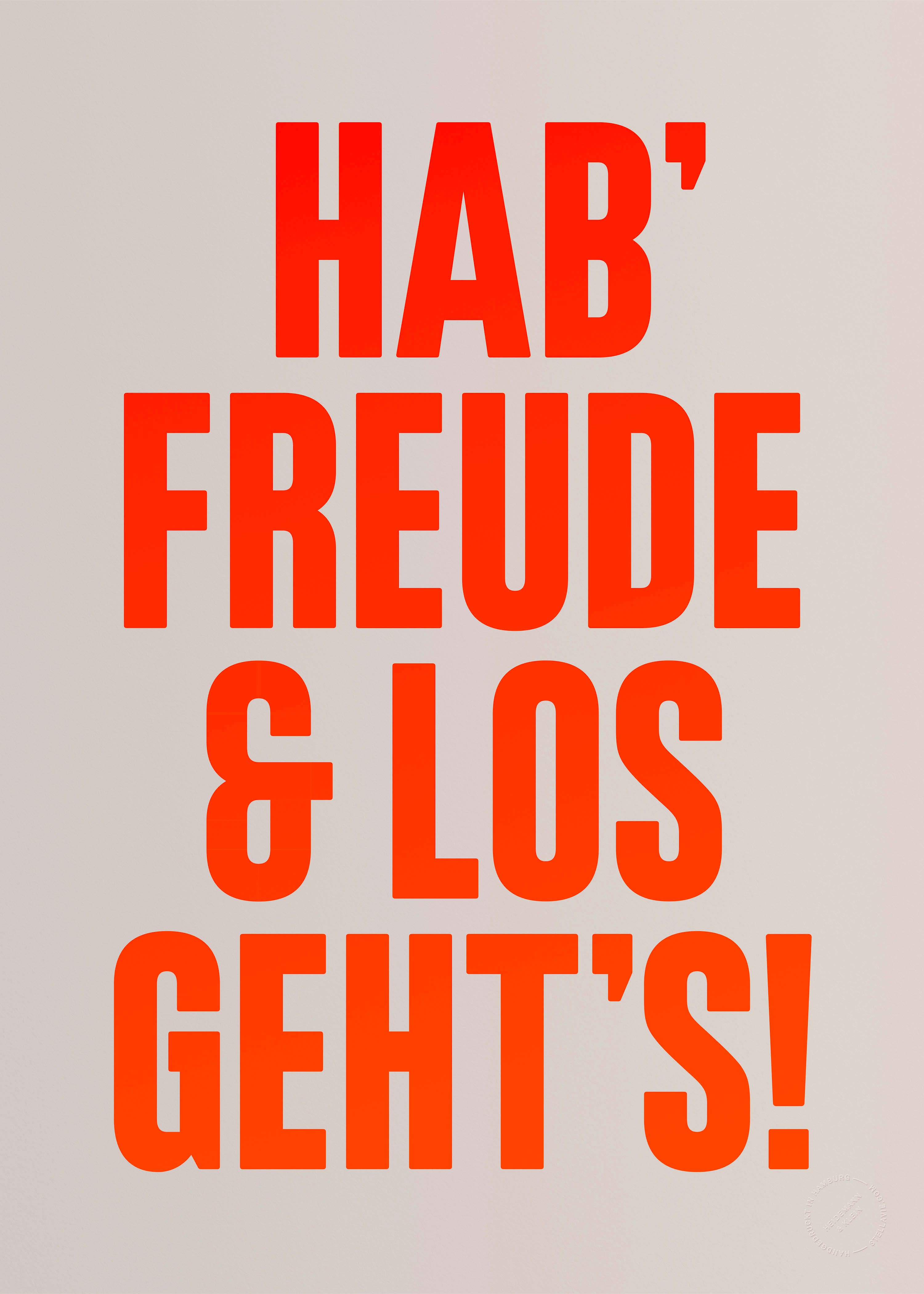 Hab' Freude und los geht's! (Neon)