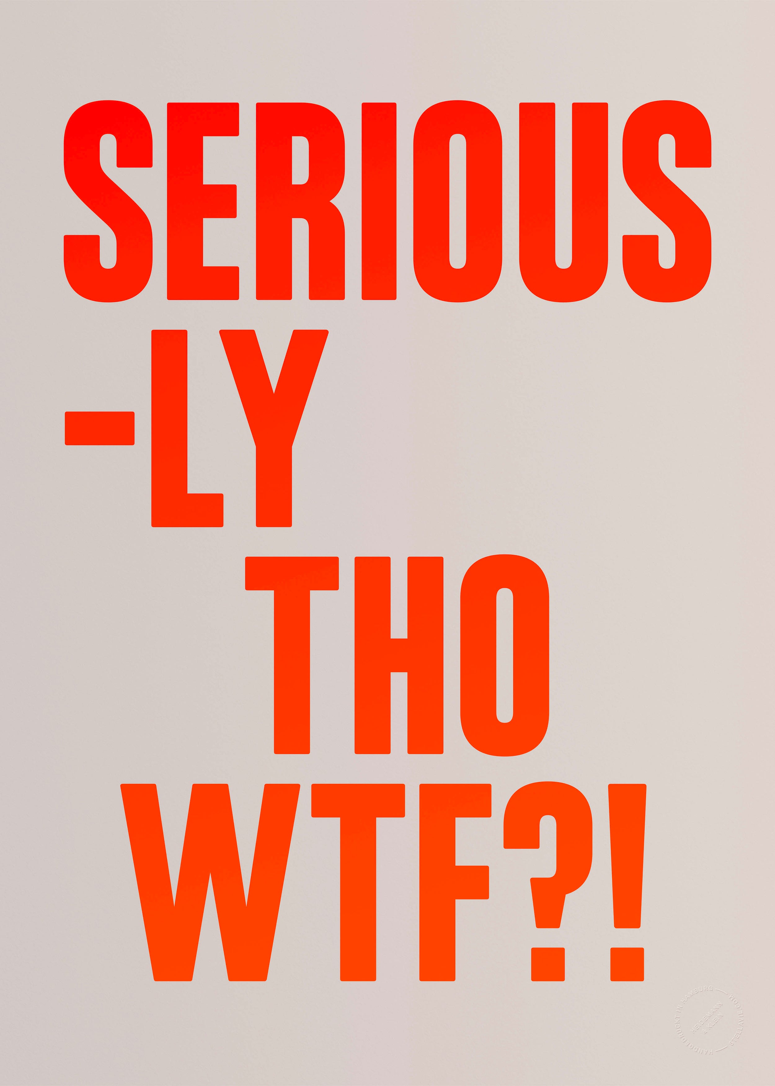 Seriously tho WTF?! (Neon)