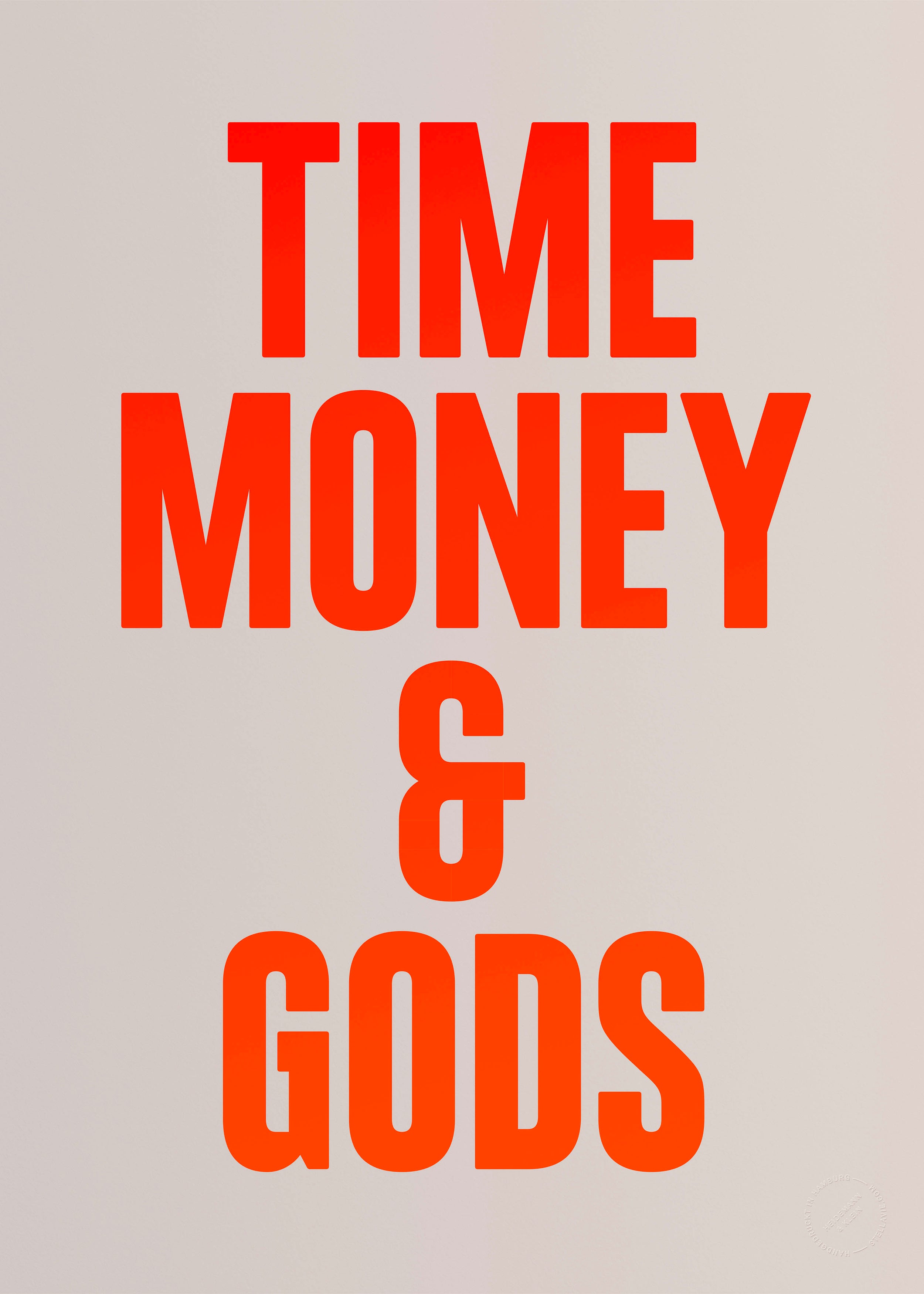 Time Money et Gods (Neon)