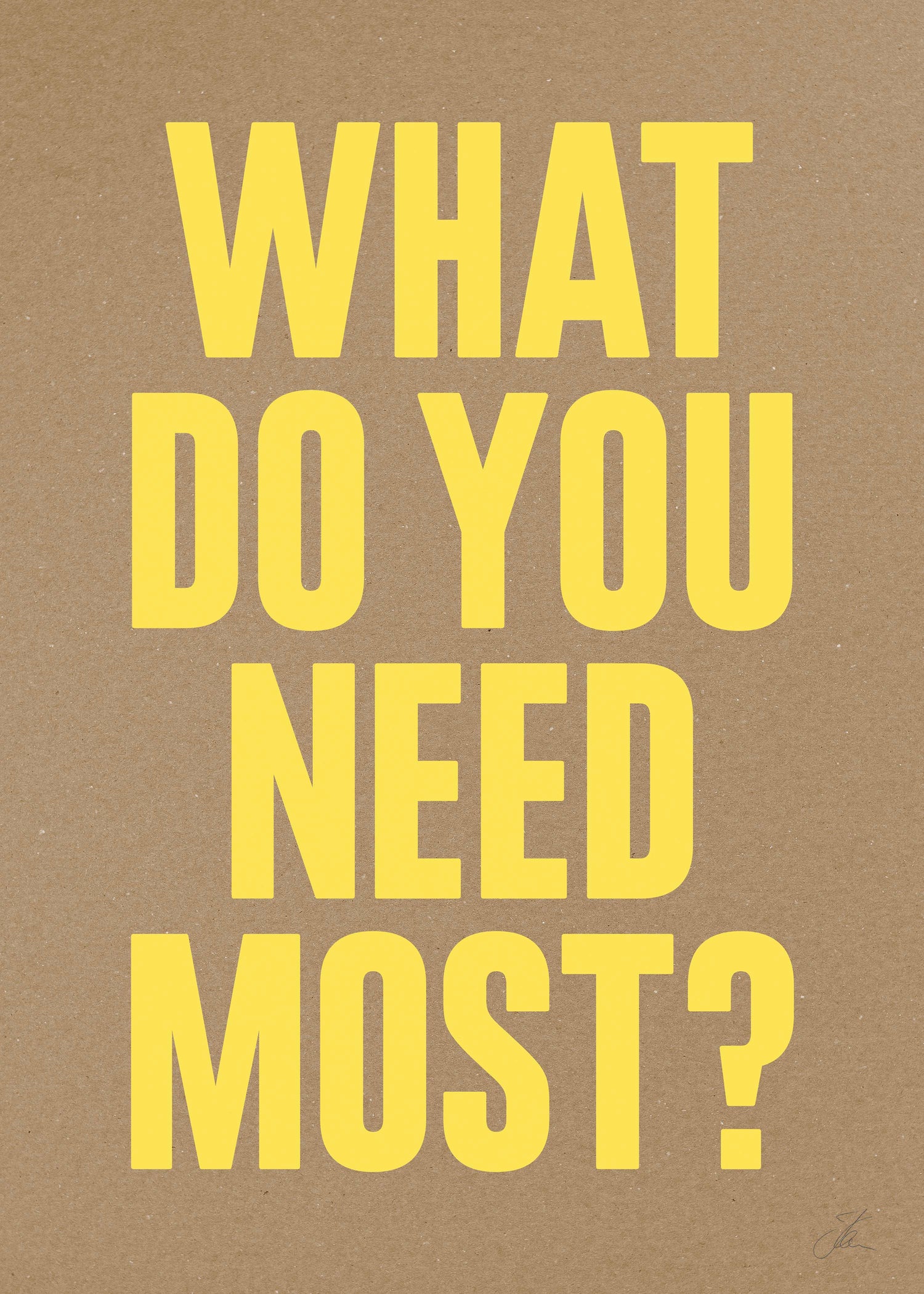 What do you need most? (Kraft)
