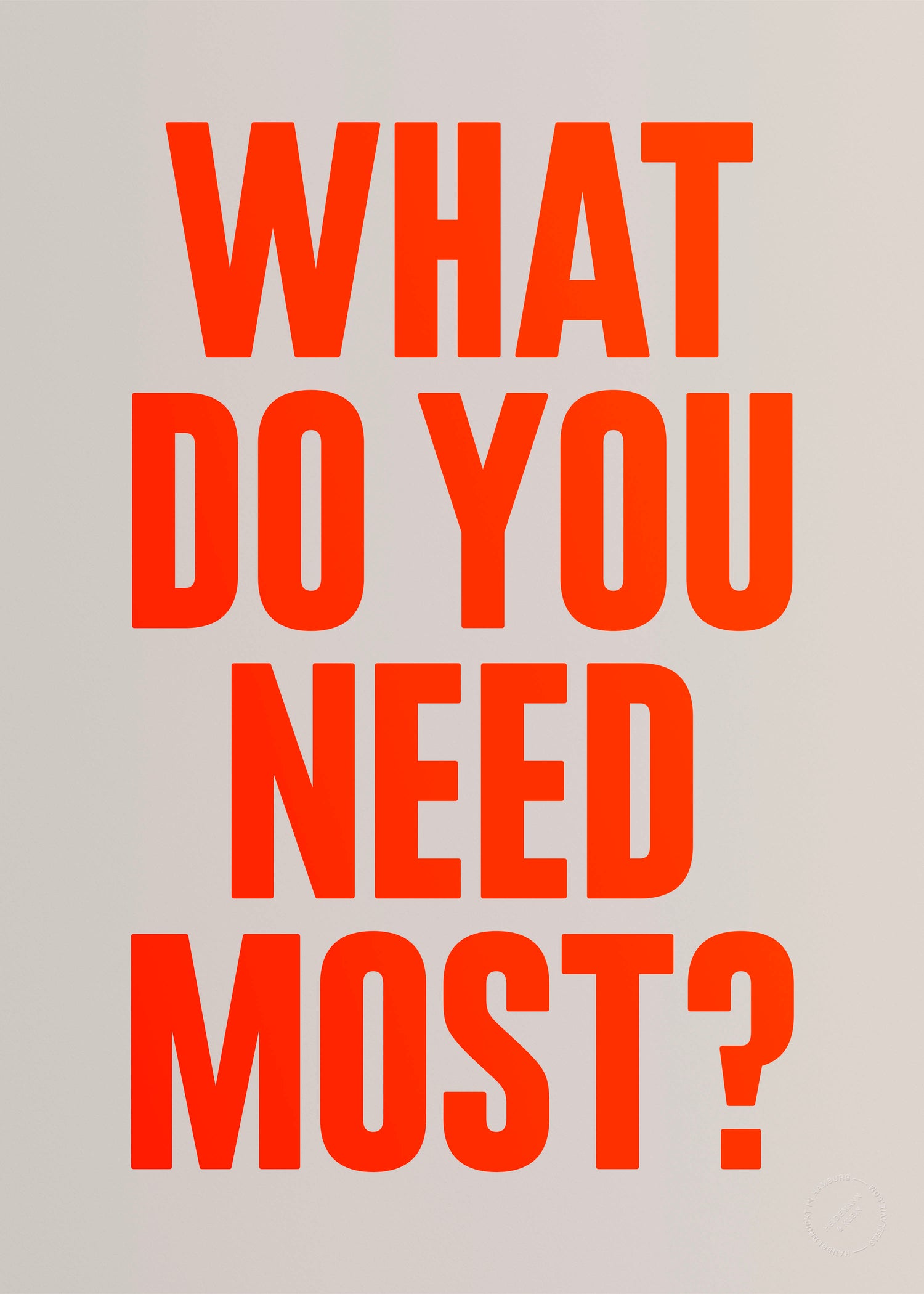 What do you need most? (Neon)