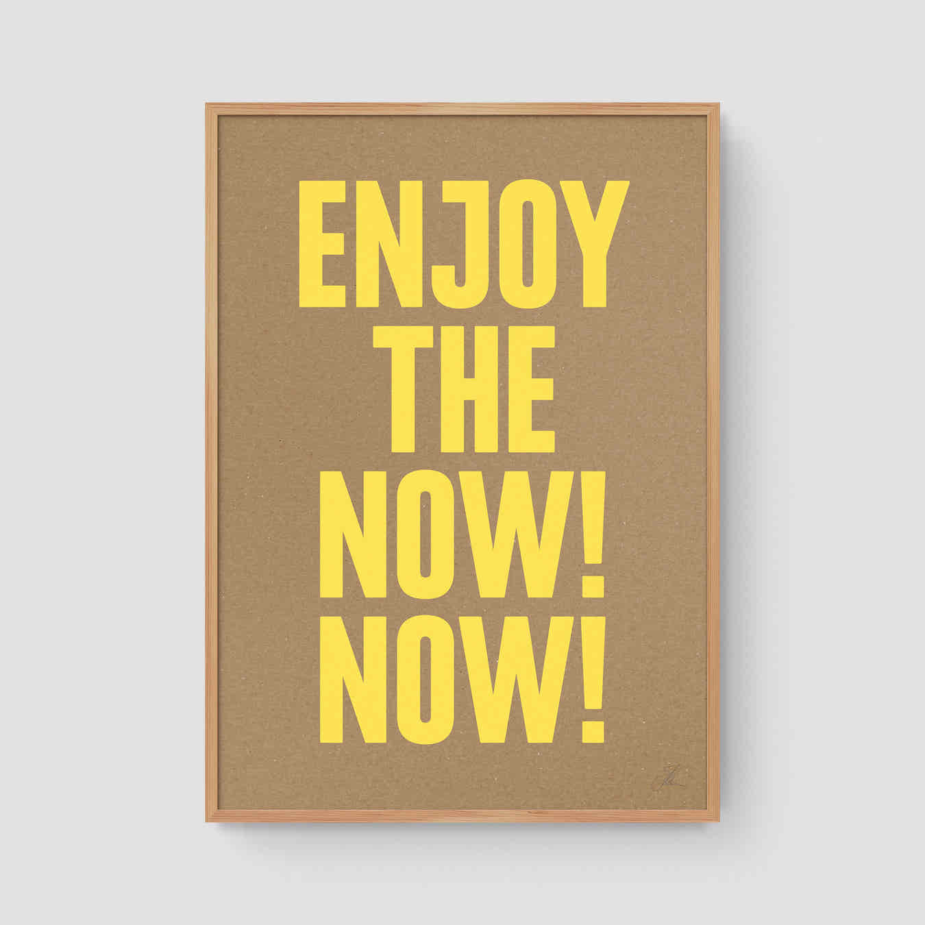 Enjoy the now! Now! (Kraft)