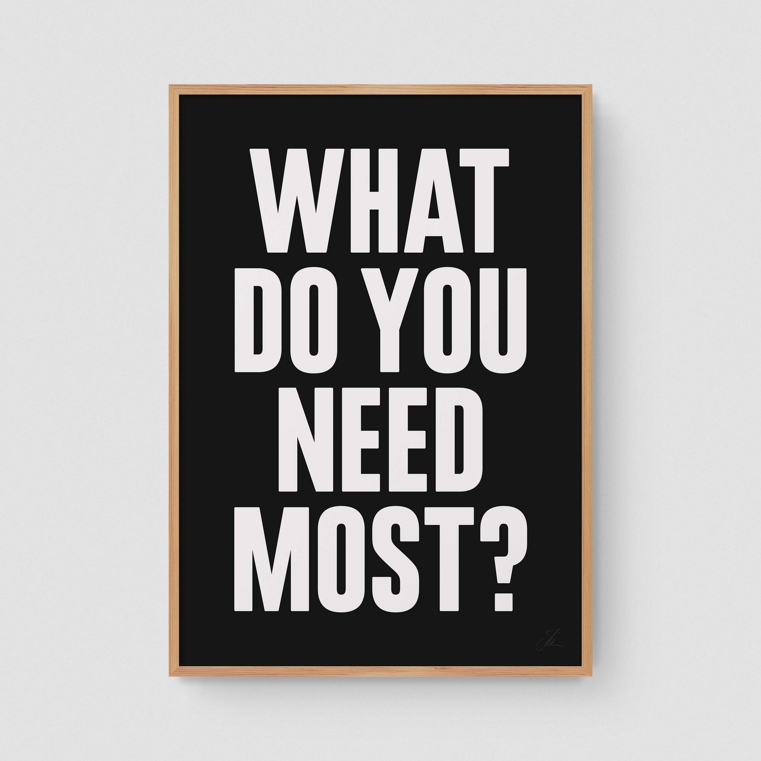 What do you need most? (WB)