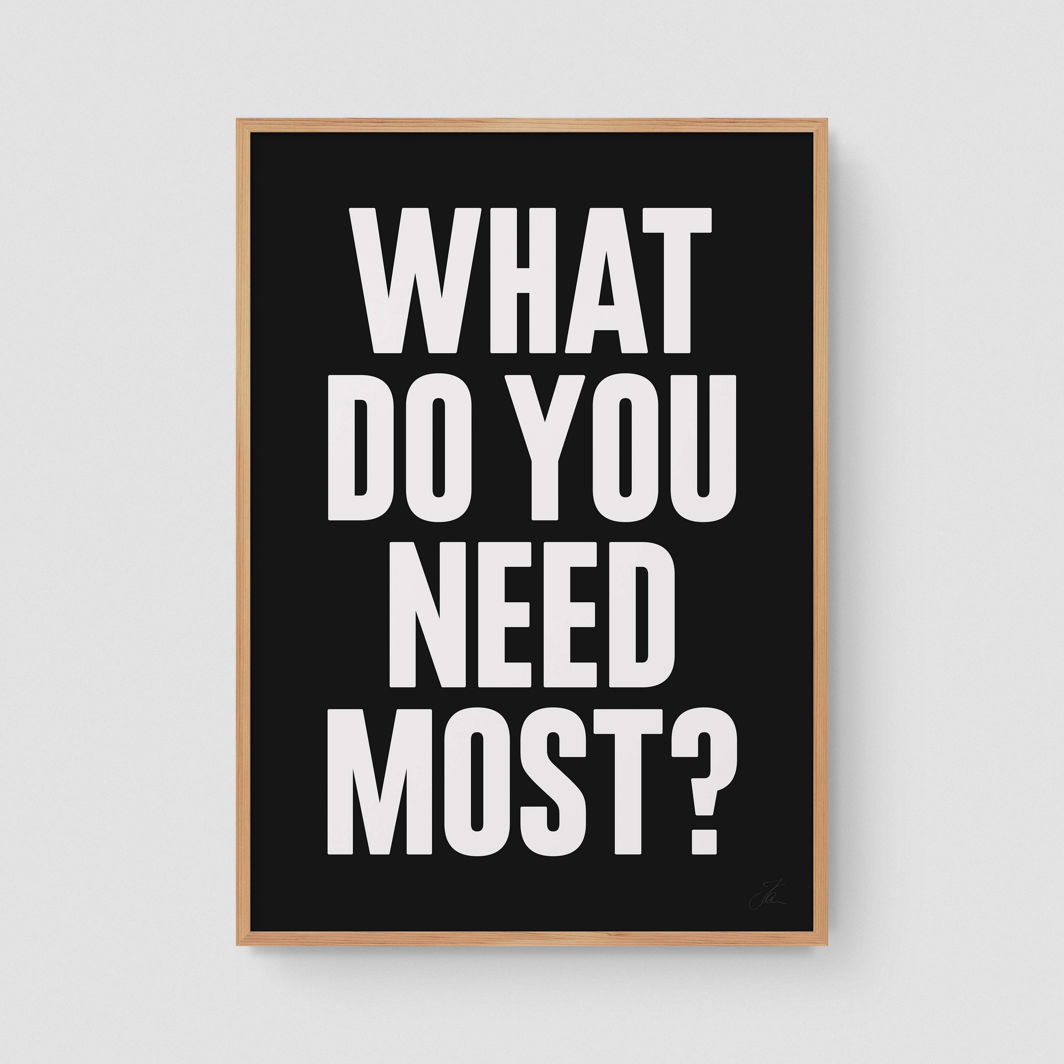 What do you need most? (WB)