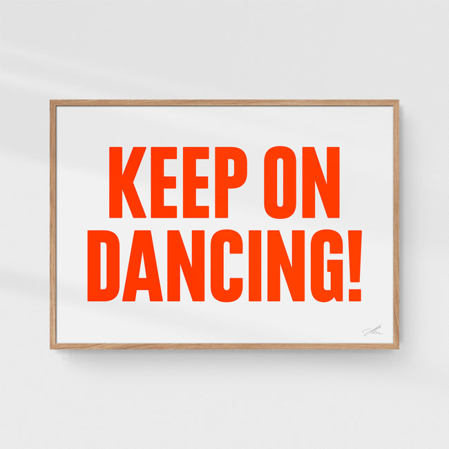 Keep on dancing!