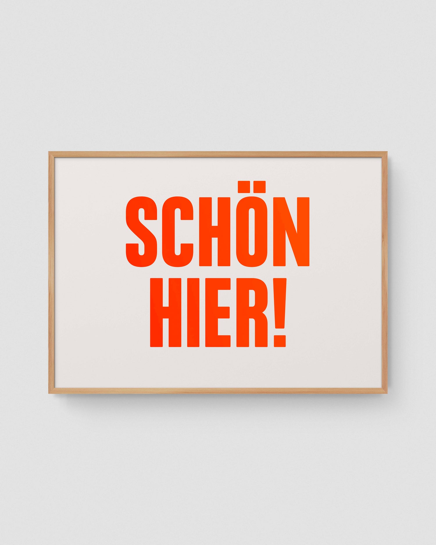 Schön hier! (Neon)