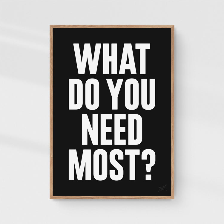 What do you need most? (WB)