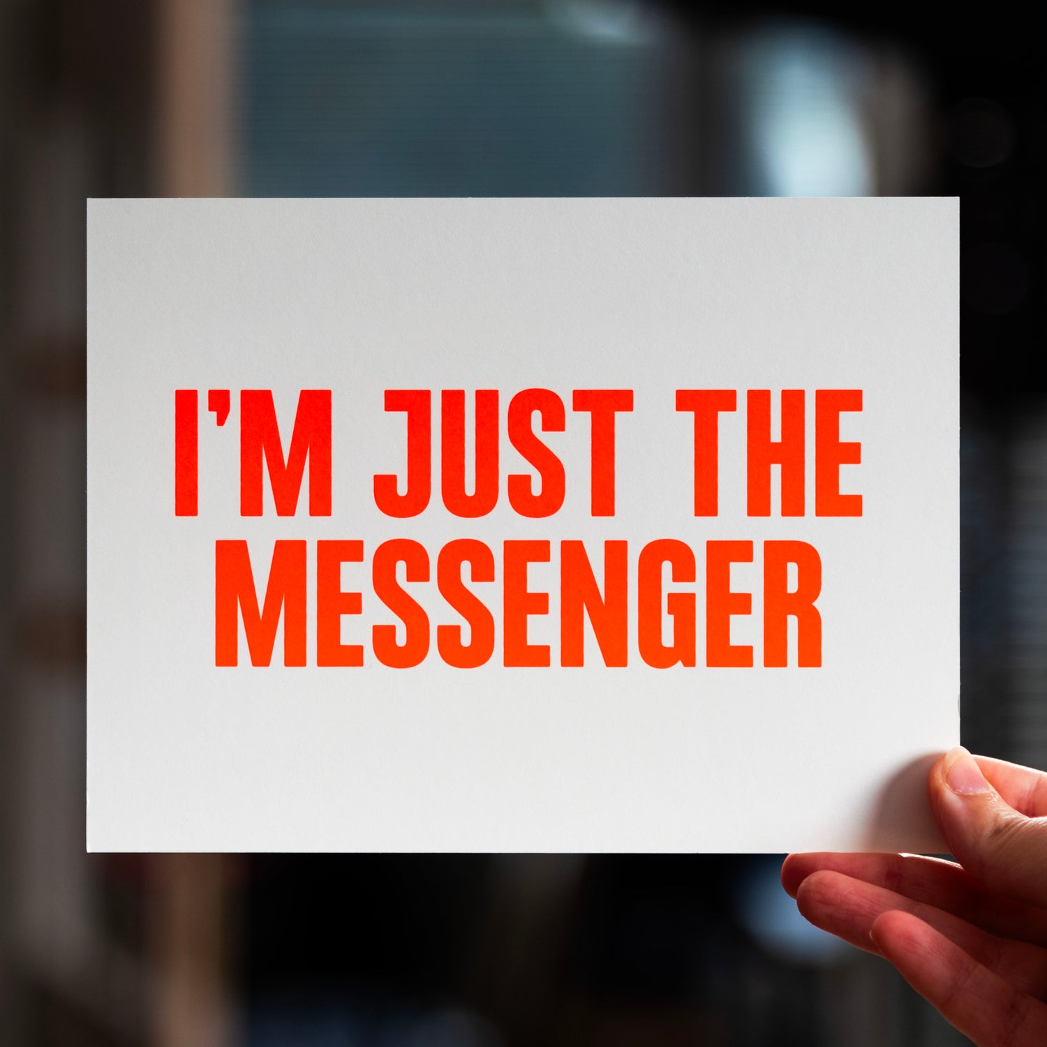 I'm just the messenger (Grußkarte/Neon)