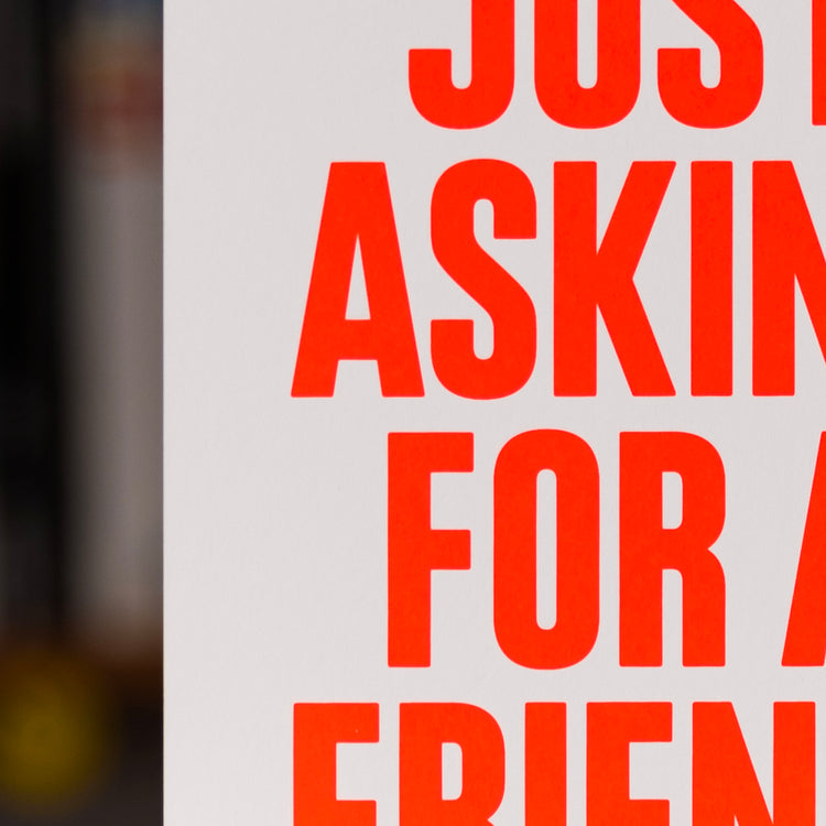 Just asking for a friend (Grußkarte/Neon)