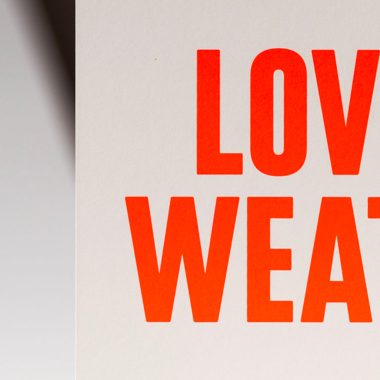 Lovely weather (Grußkarte/Neon)