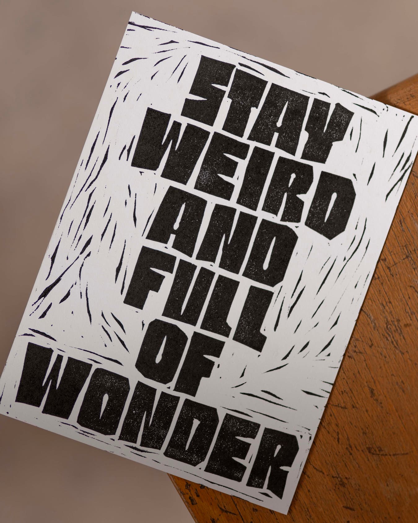 Stay weird and full of wonder (Grußkarte)