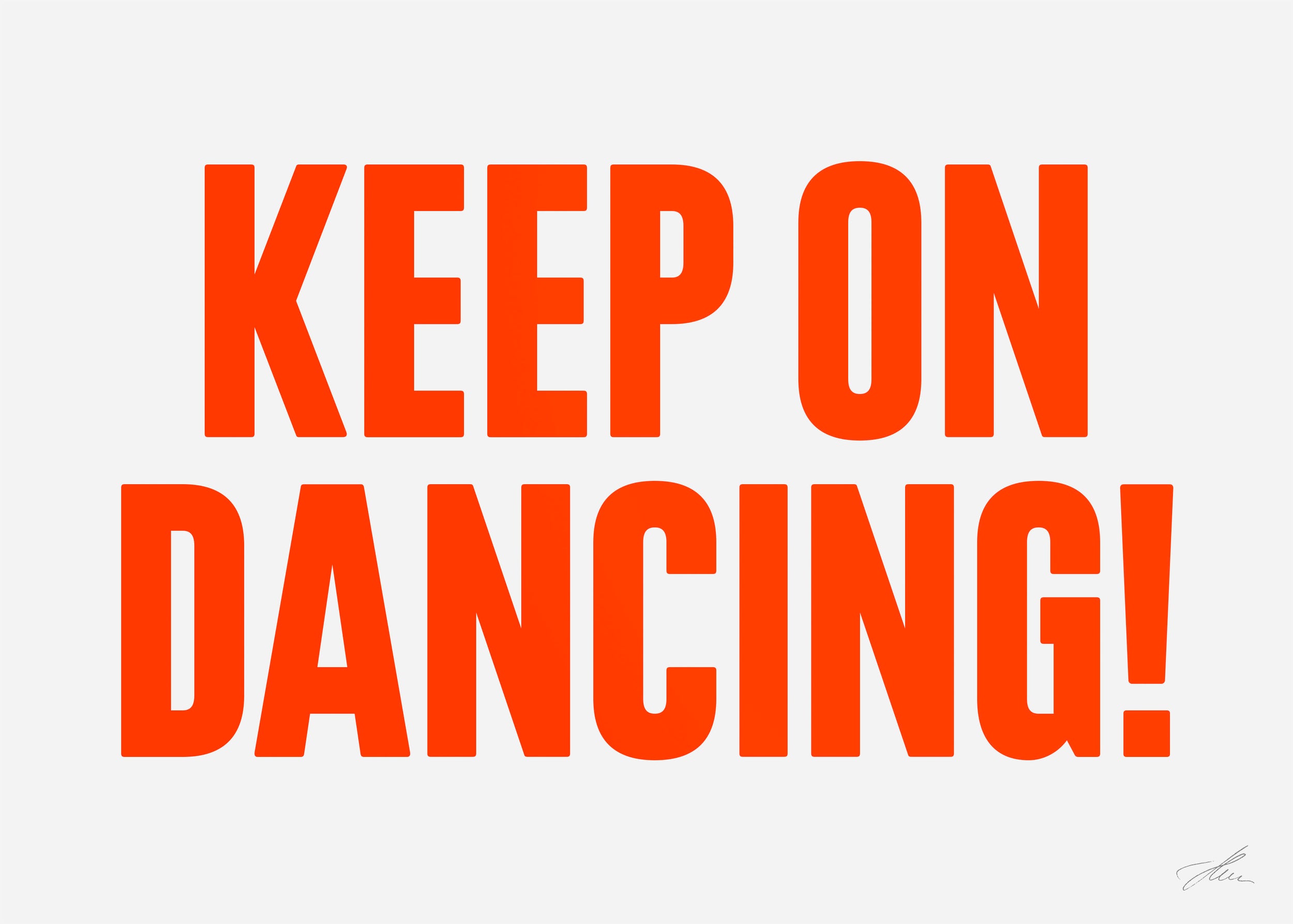 Keep on dancing!