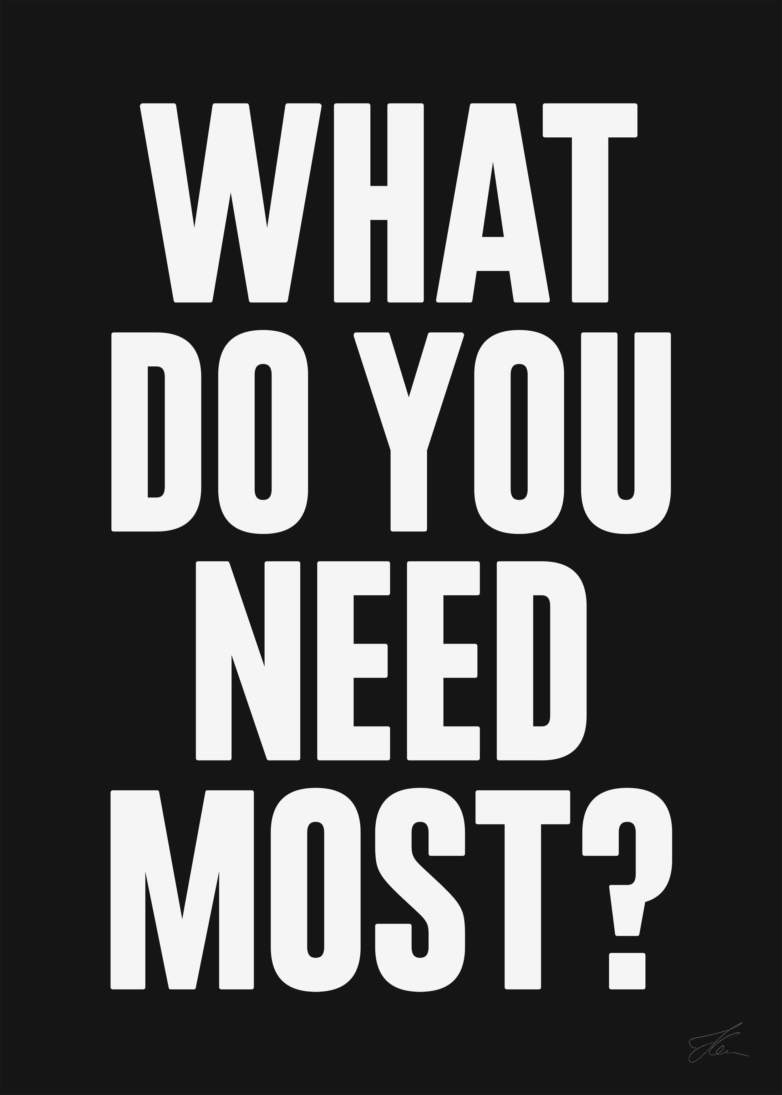 What do you need most? (WB)