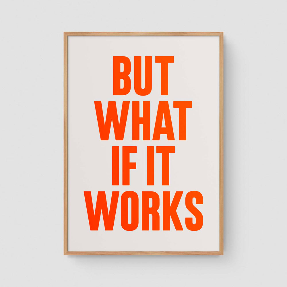 But what if it works (Neon)