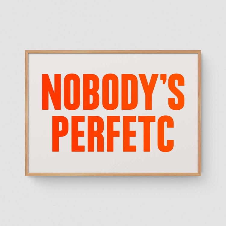 Nobody's perfetc (Neon)