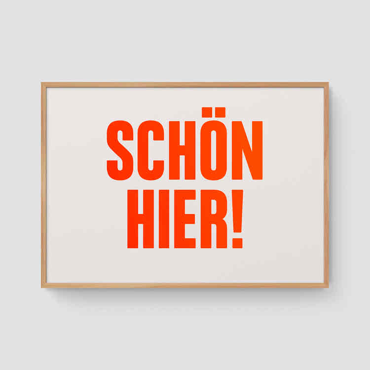 Schön hier! (Neon)