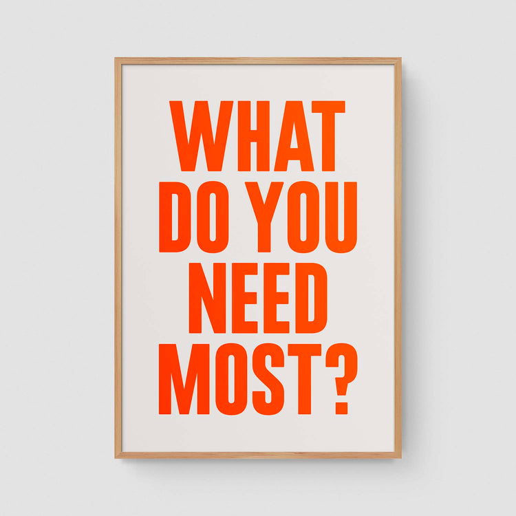 What do you need most? (Neon)
