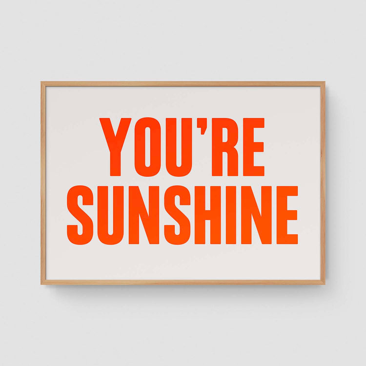 You're sunshine (Neon)