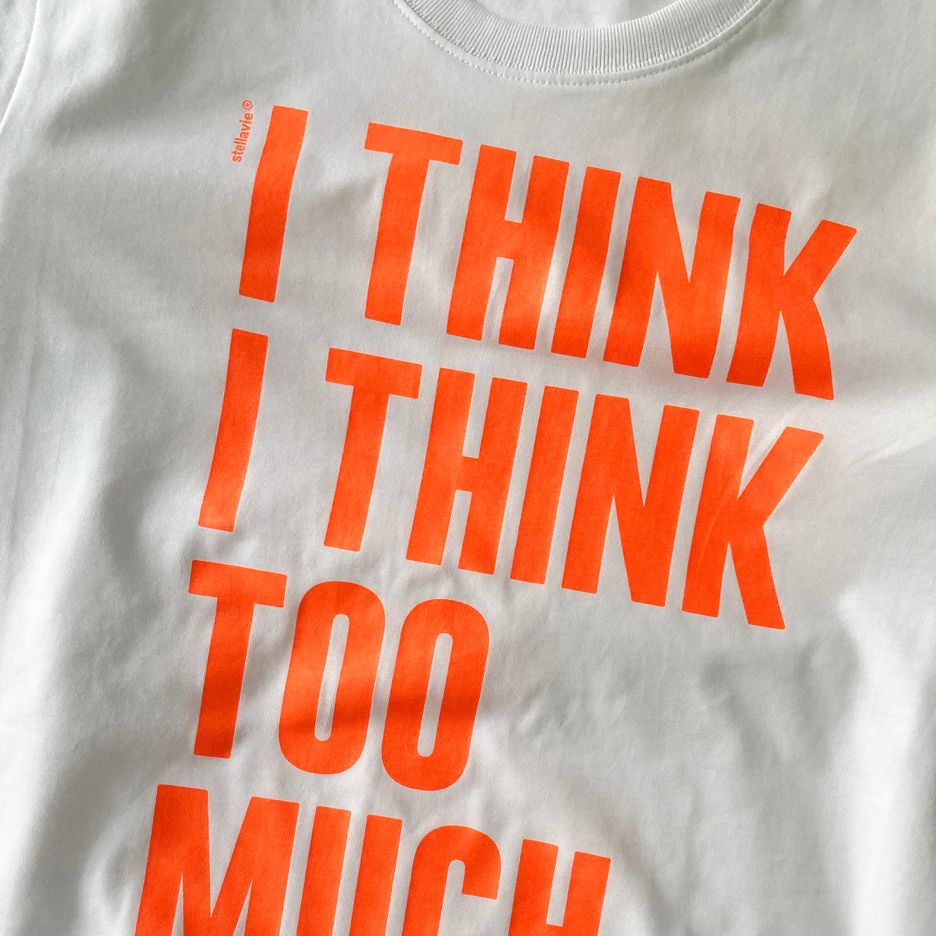 I think I think too much (T-Shirt)
