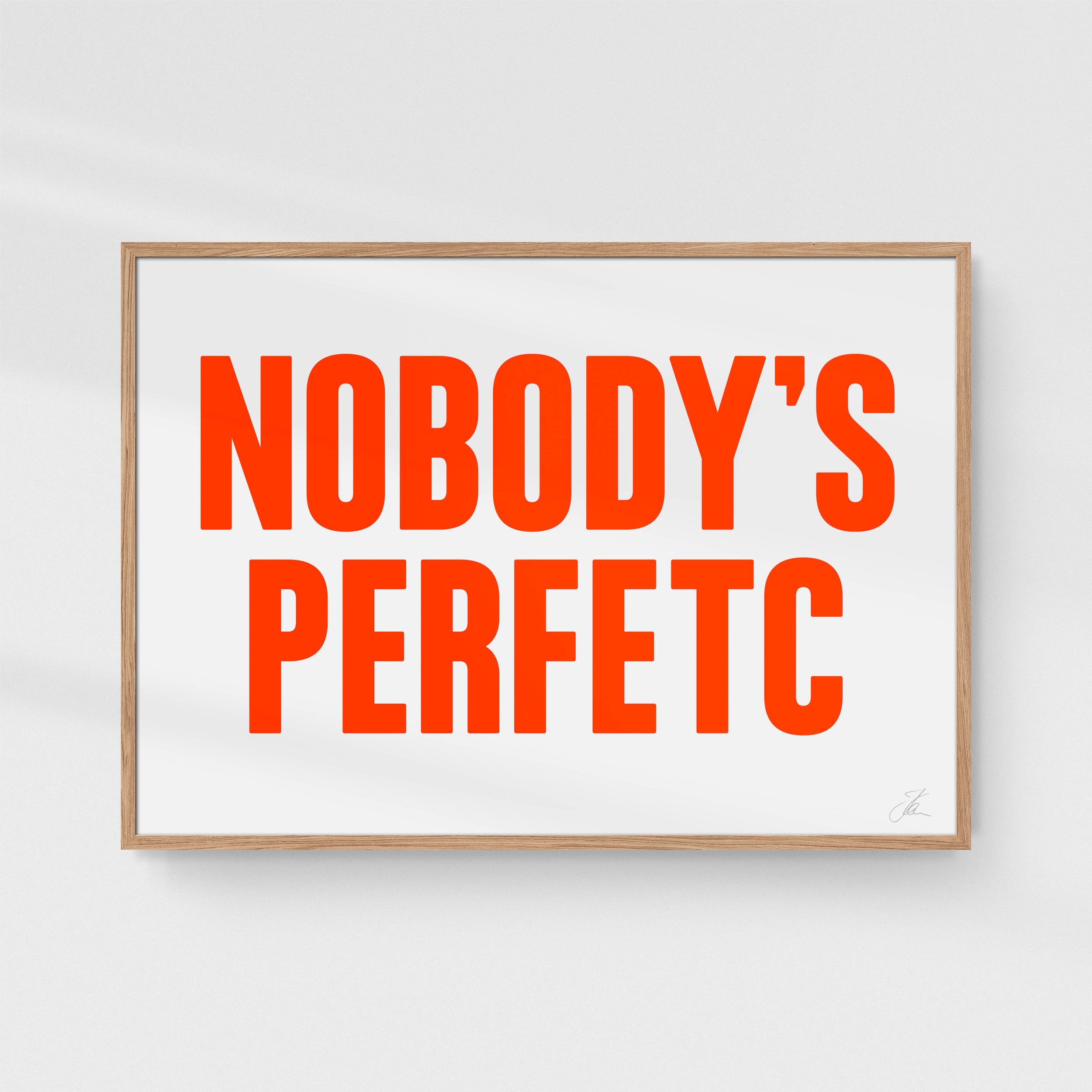 Nobody's perfetc