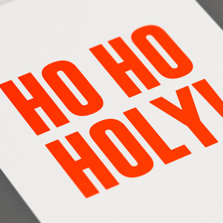 Ho ho holy (Grußkarte)