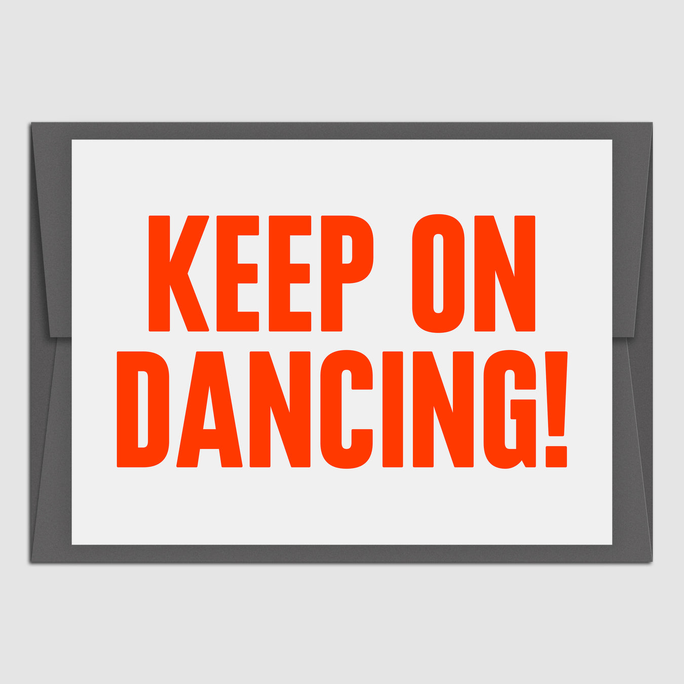 Keep on dancing! (Grußkarte)